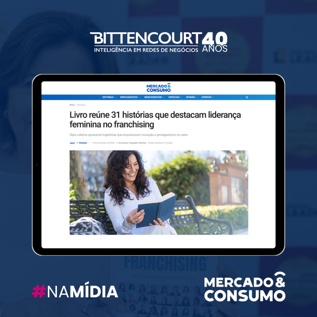 Livro re&uacute;ne 31 hist&oacute;rias que destacam lideran&ccedil;a feminina no franchising