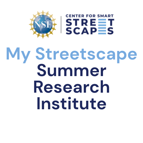 2026 My Streetscape Summer Research Institute