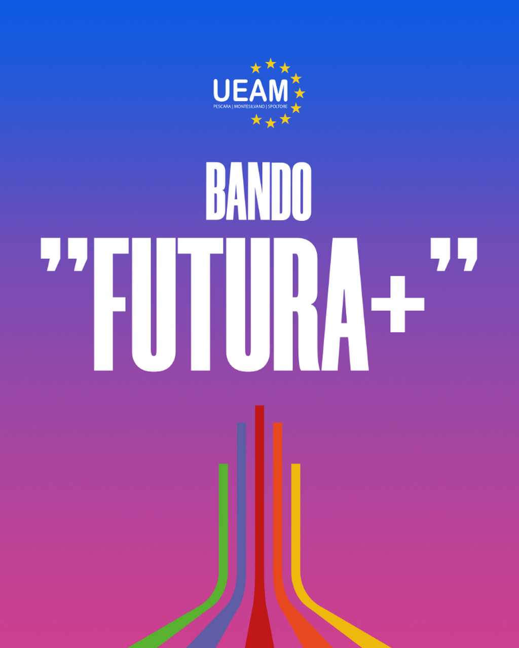 BANDO &ldquo;FUTURA+&rdquo;