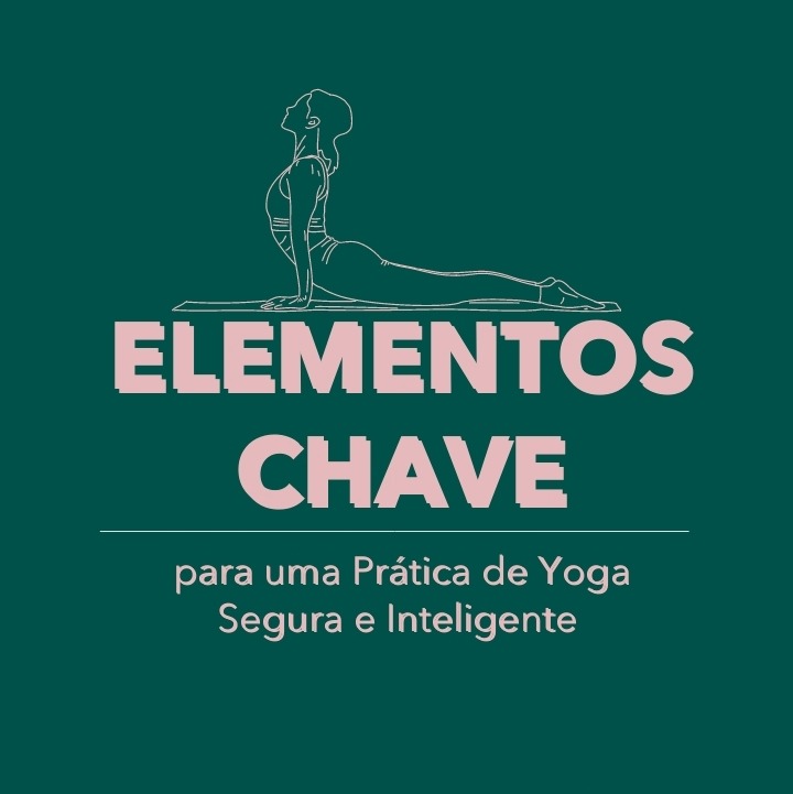 EBOOK - Elementos chave para uma pr&aacute;tica de Yoga segura e inteligente 