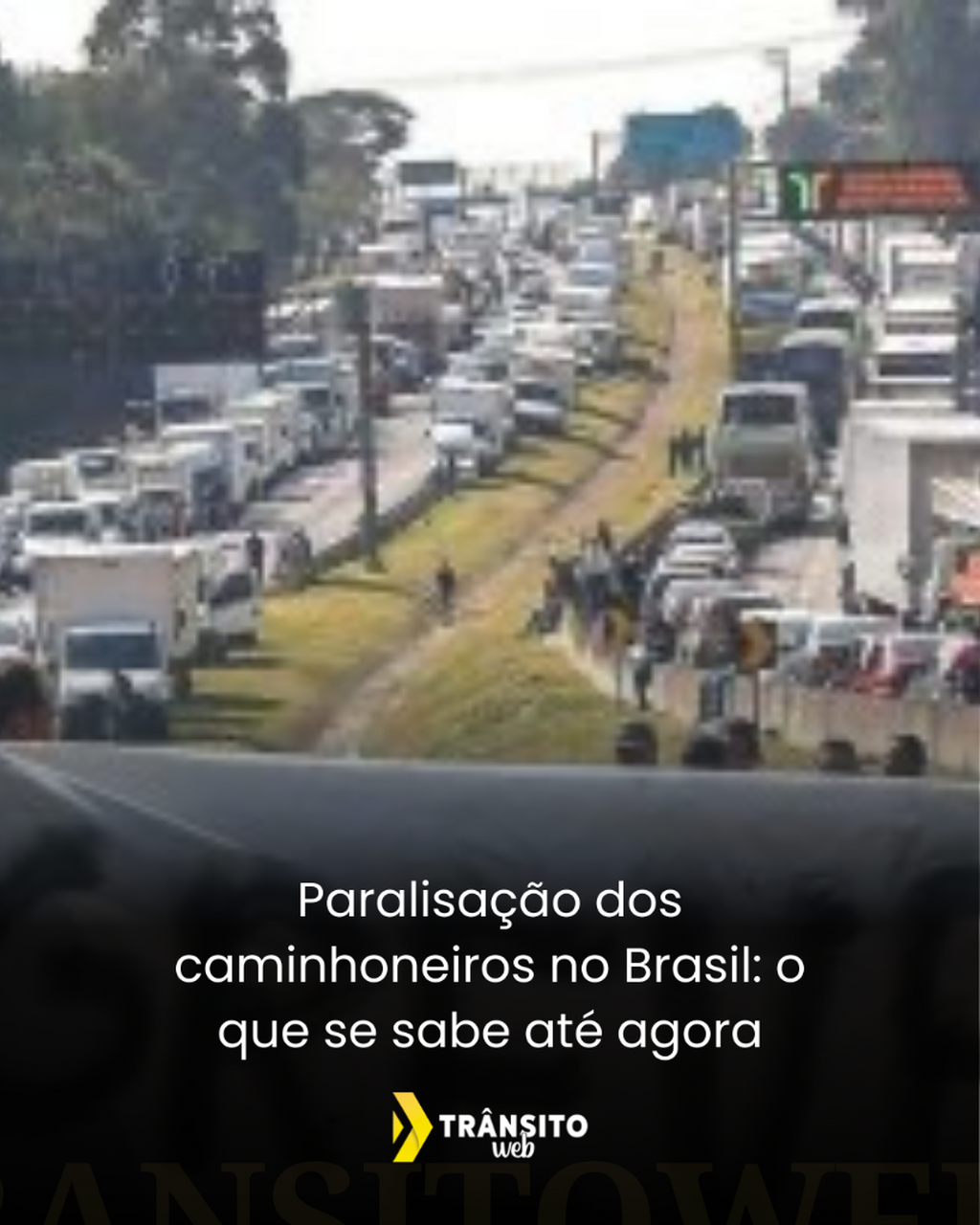 Paralisa&ccedil;&atilde;o dos caminhoneiros no Brasil: o que se sabe at&eacute; agora