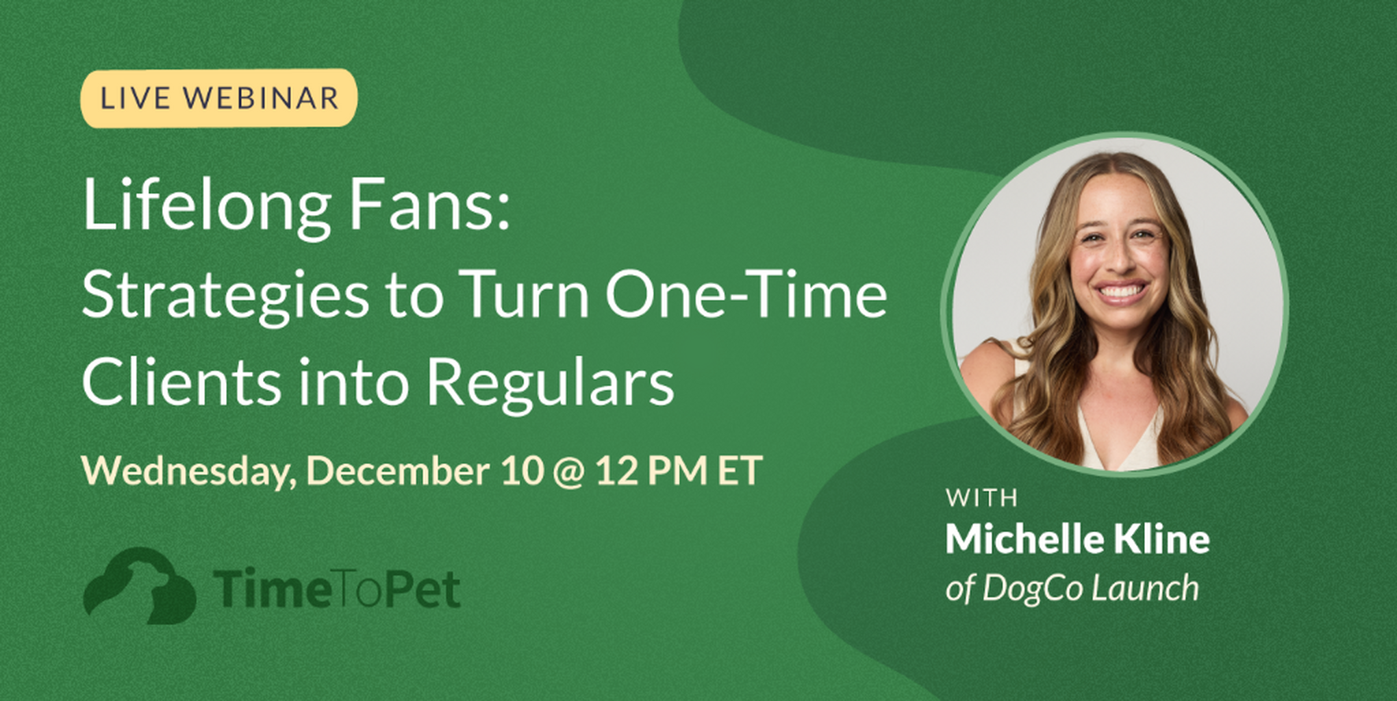 Turn One-Time Clients into Regulars Webinar