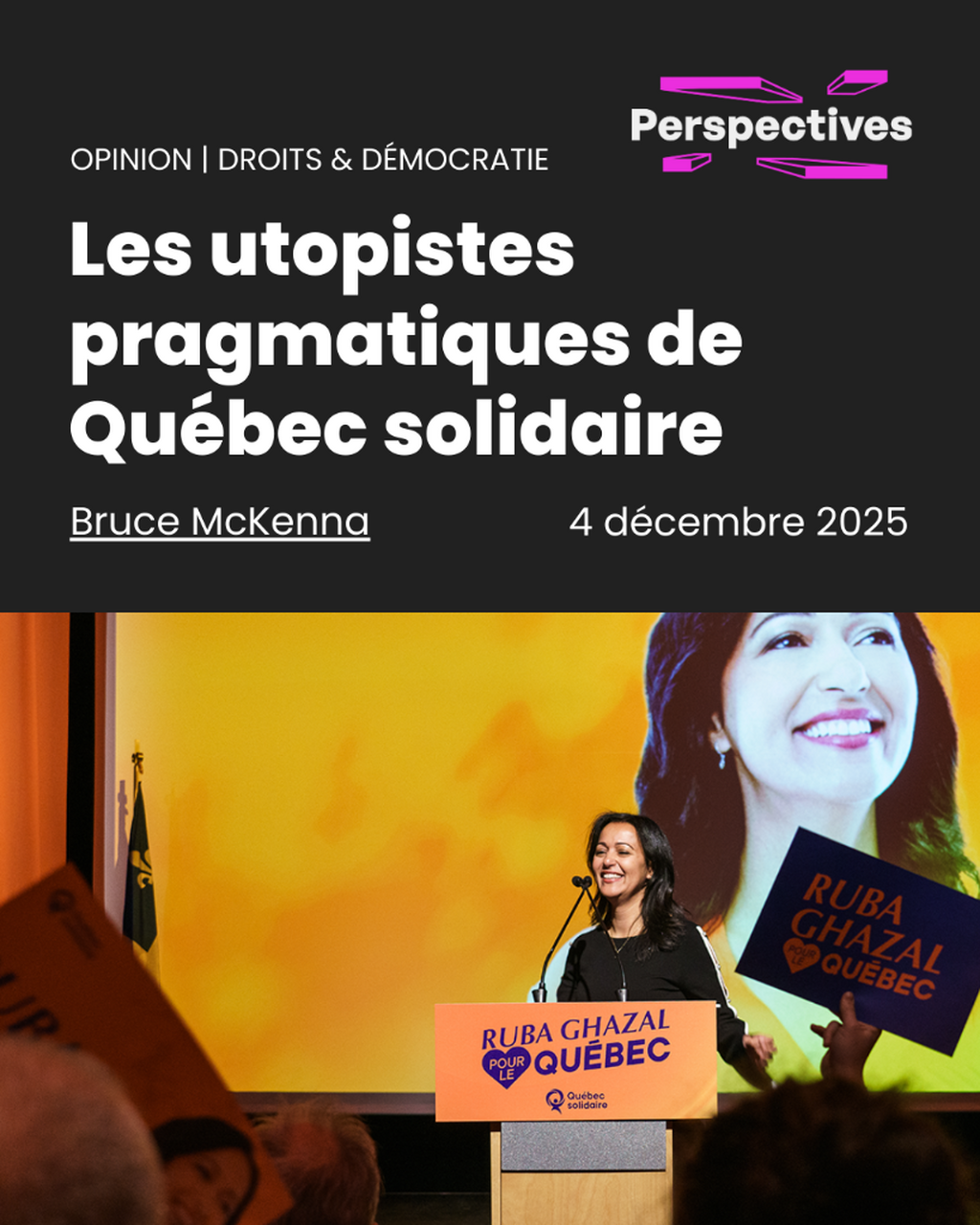 Les utopistes pragmatiques de Qu&eacute;bec solidaire | Perspectives Journal
