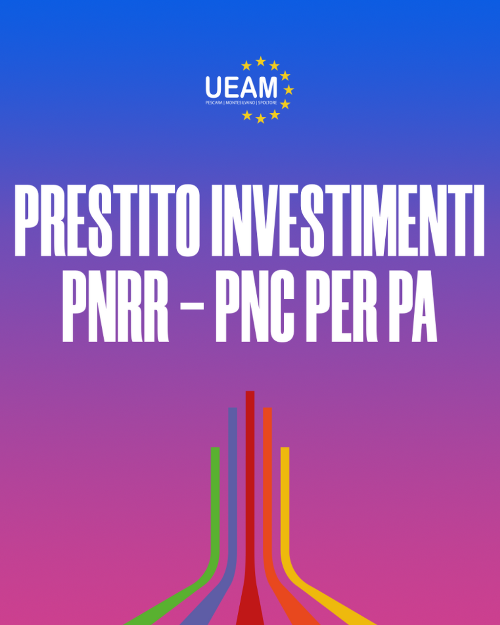 &ldquo;PRESTITO INVESTIMENTI PNRR-PNC PER PA&rdquo; 