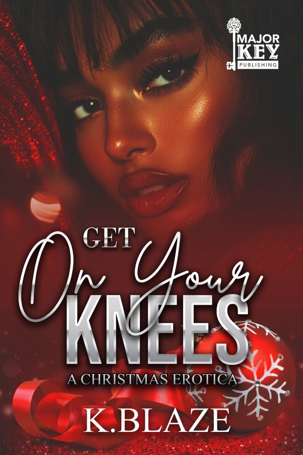 Get On Your Knees by K. Blaze