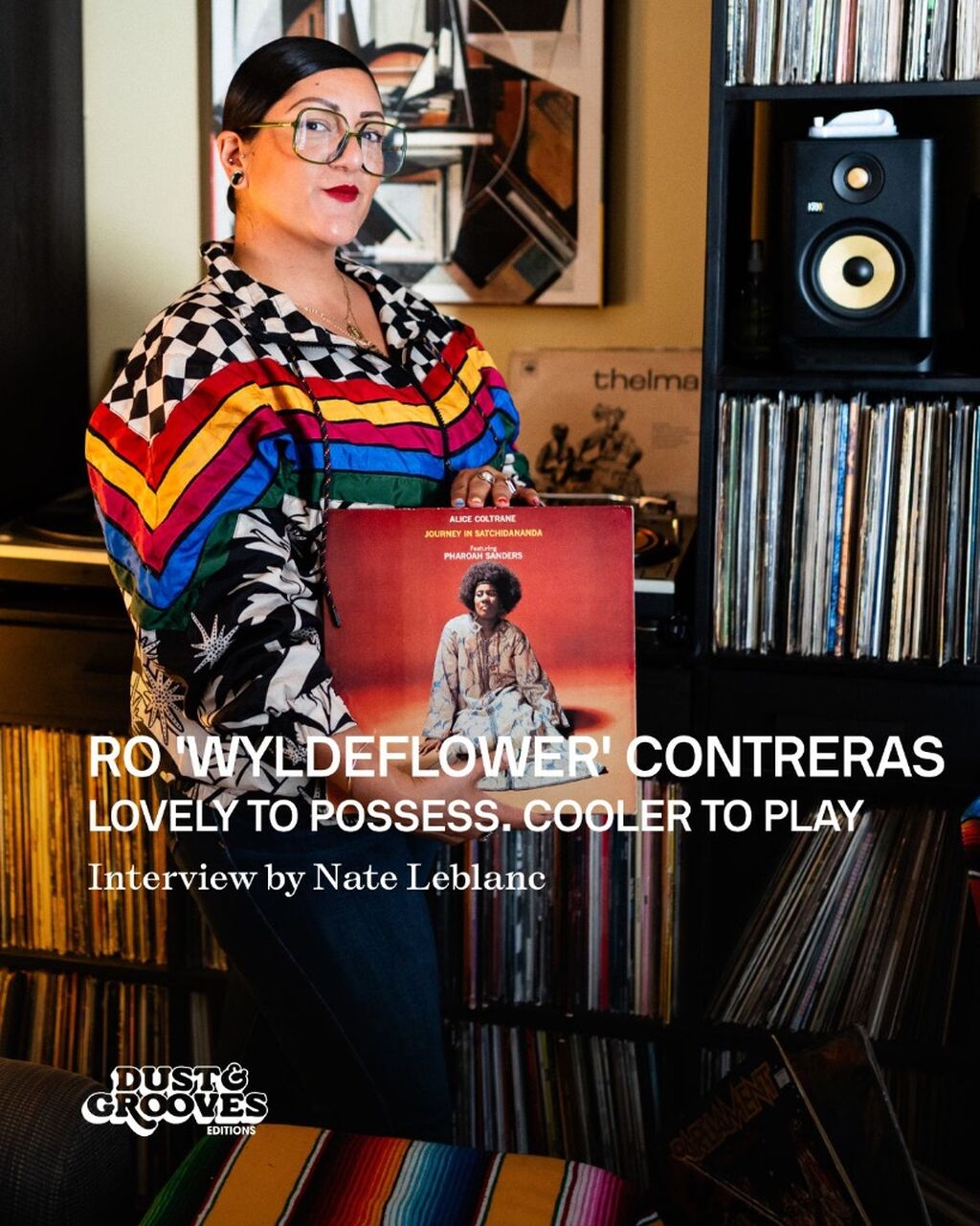 Ro &lsquo;Wyldeflower&rsquo; Contreras - Lovely to Possess. Cooler to Play - Interview by Nate Leblanc