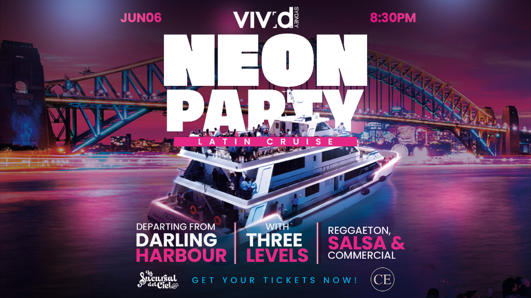 6 June - Vivid Neon Party - Latin Cruise ( SYD )