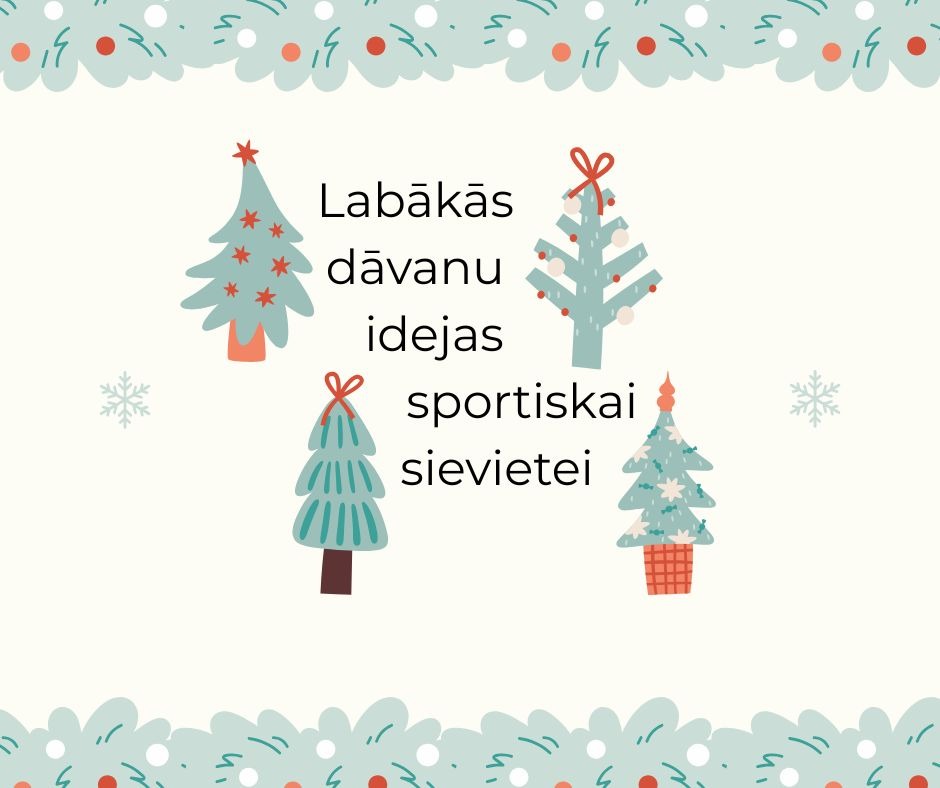 Dāvanu idejas sportiskai sievietei