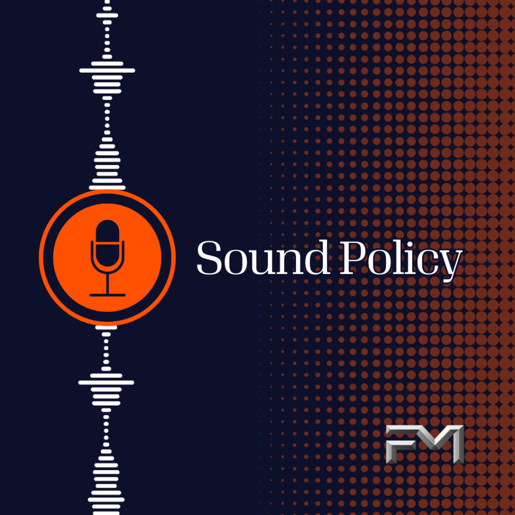 Sound Policy Podcast