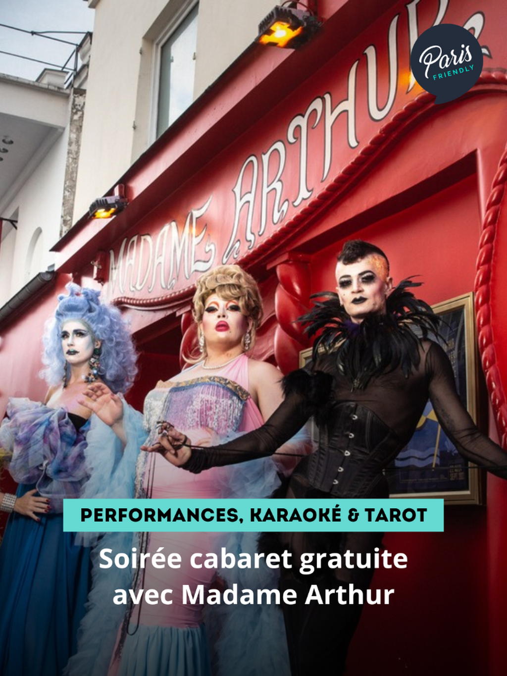 Soir&eacute;e cabaret gratuite avec Madame Arthur
