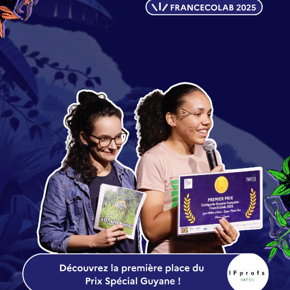 FRANCECOLAB 2025 - LAUR&Eacute;ATS - PRIX SP&Eacute;CIAL GUYANE - 1 PLACE