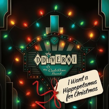 Dd verni - I want a hippopotamus for Christmas