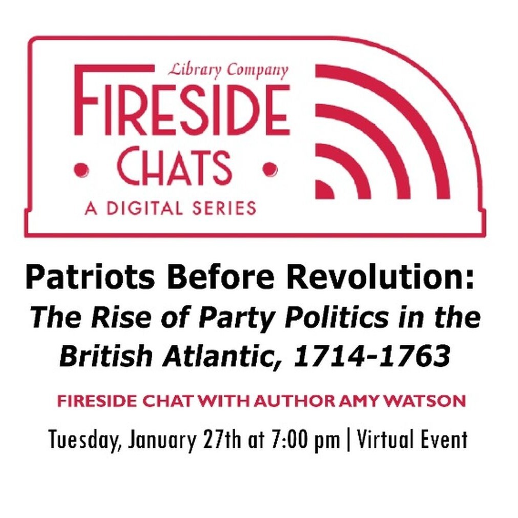 Patriots Before Revolution: The Rise of Party Politics in the British Atlantic, 1714-1763
