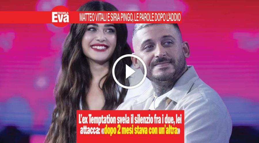Matteo Vitali e Siria PIngo: &laquo;io e lei non ci salutiamo pi&ugrave;&raquo;