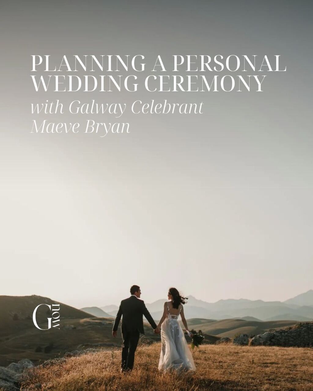Planning a Personal Wedding Ceremony with Galway Celebrant Maeve Bryan