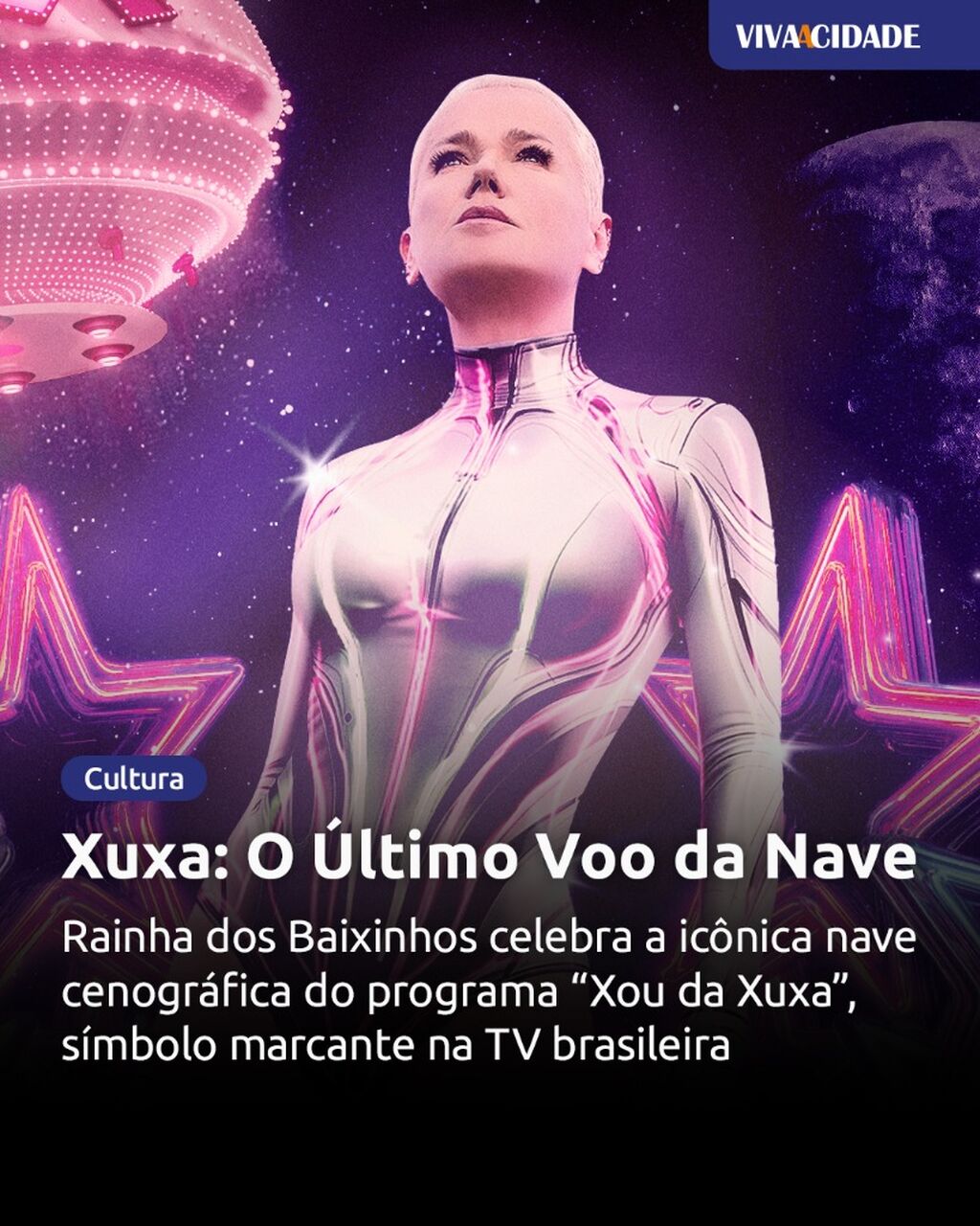 Xuxa: O &Uacute;ltimo Voo da Nave