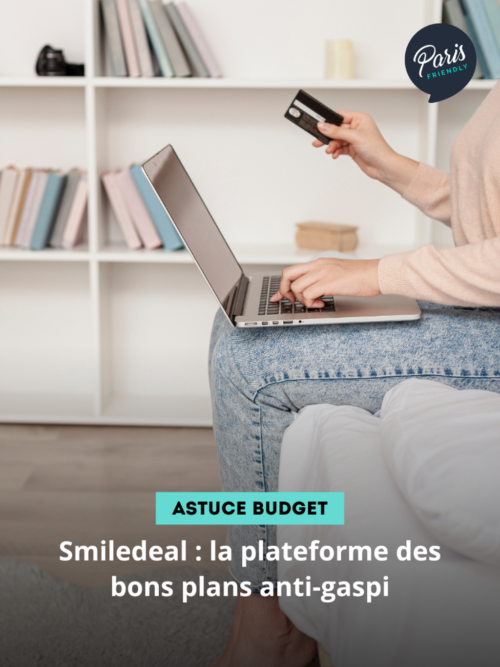 Smiledeal : la plateforme des bons plans anti-gaspi