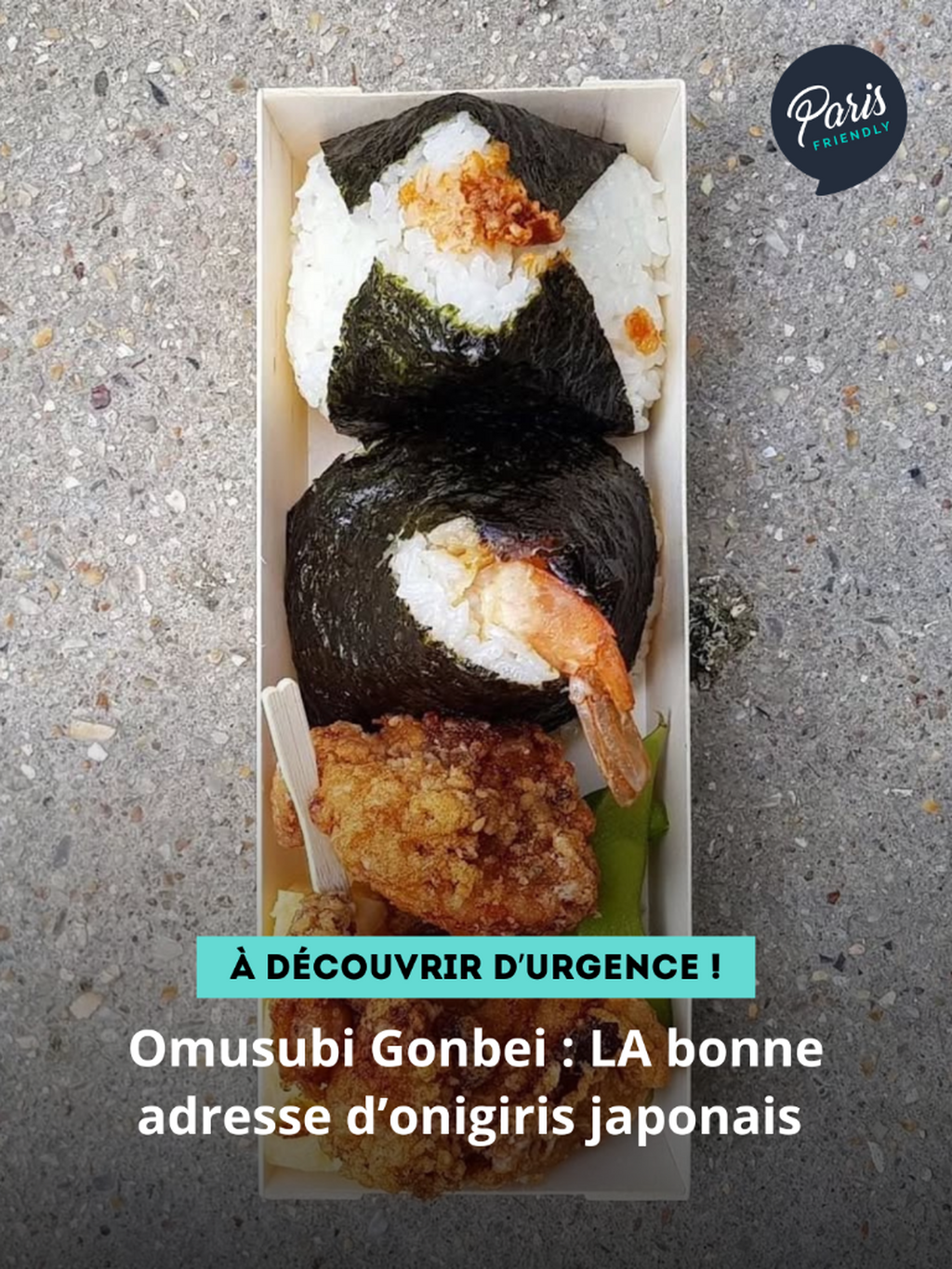 Omusubi Gonbei : LA bonne adresse d&rsquo;onigiris japonais 