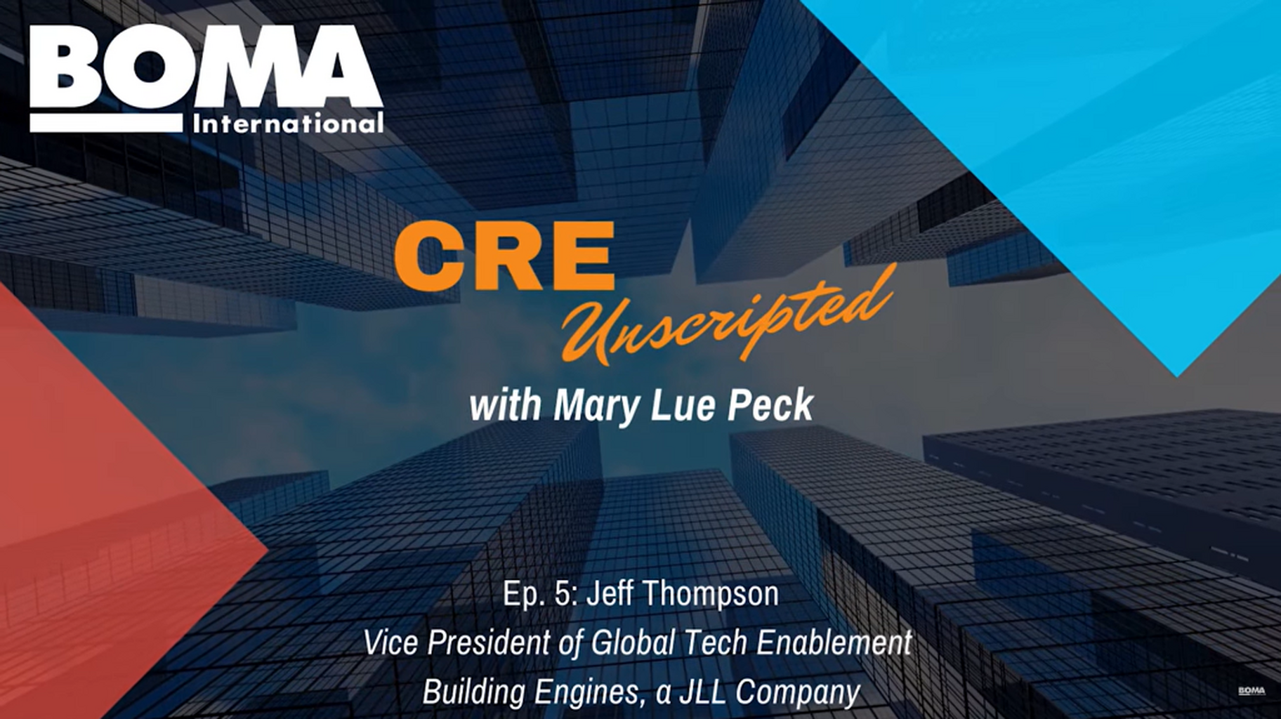 CRE Unscripted: Ep. 5 - Jeff Thompson on AI and Data Analytics in the Industry