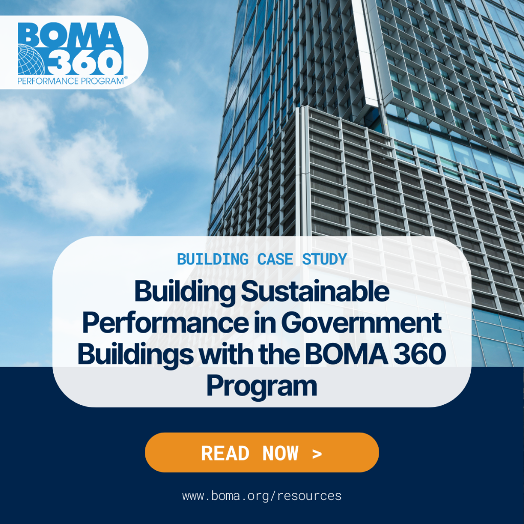 Building Sustainable Performance in Government Buildings with the BOMA 360 Program