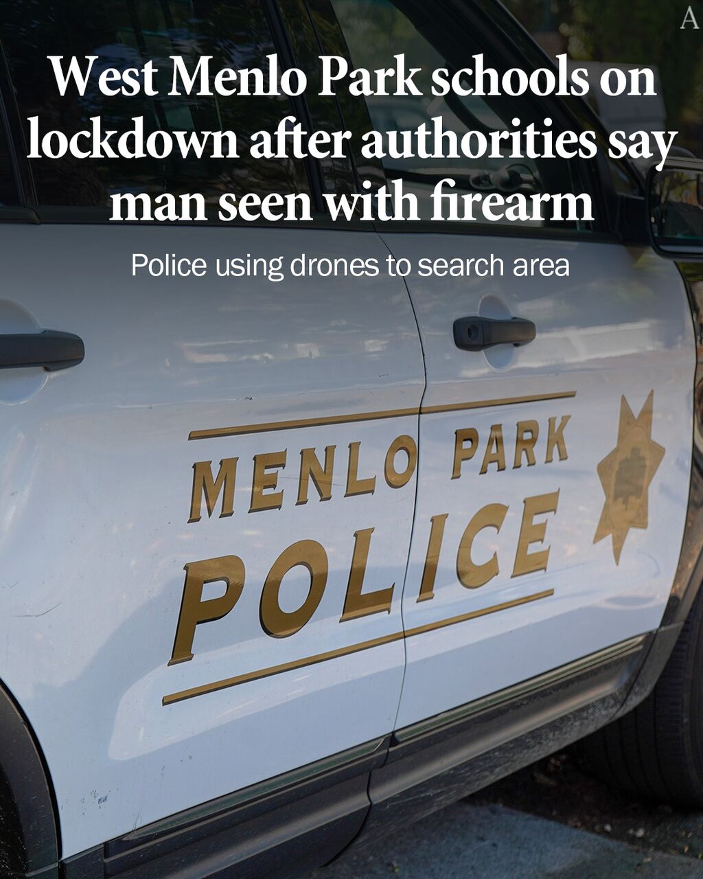 West Menlo Park schools on lockdown after authorities say man seen with firearm