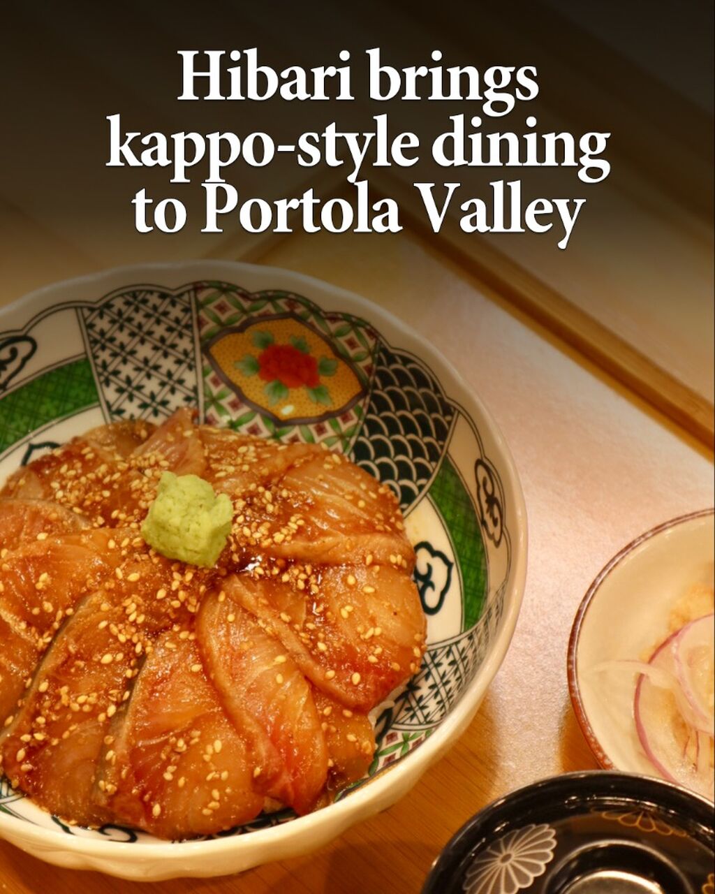 Hibari brings kappo-style dining to Portola Valley