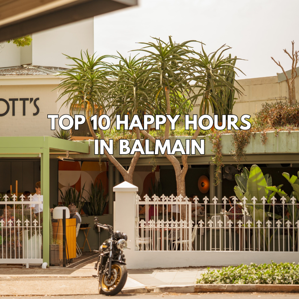 Top 10 Happy Hours in Balmain - Sydney - Dec 2025