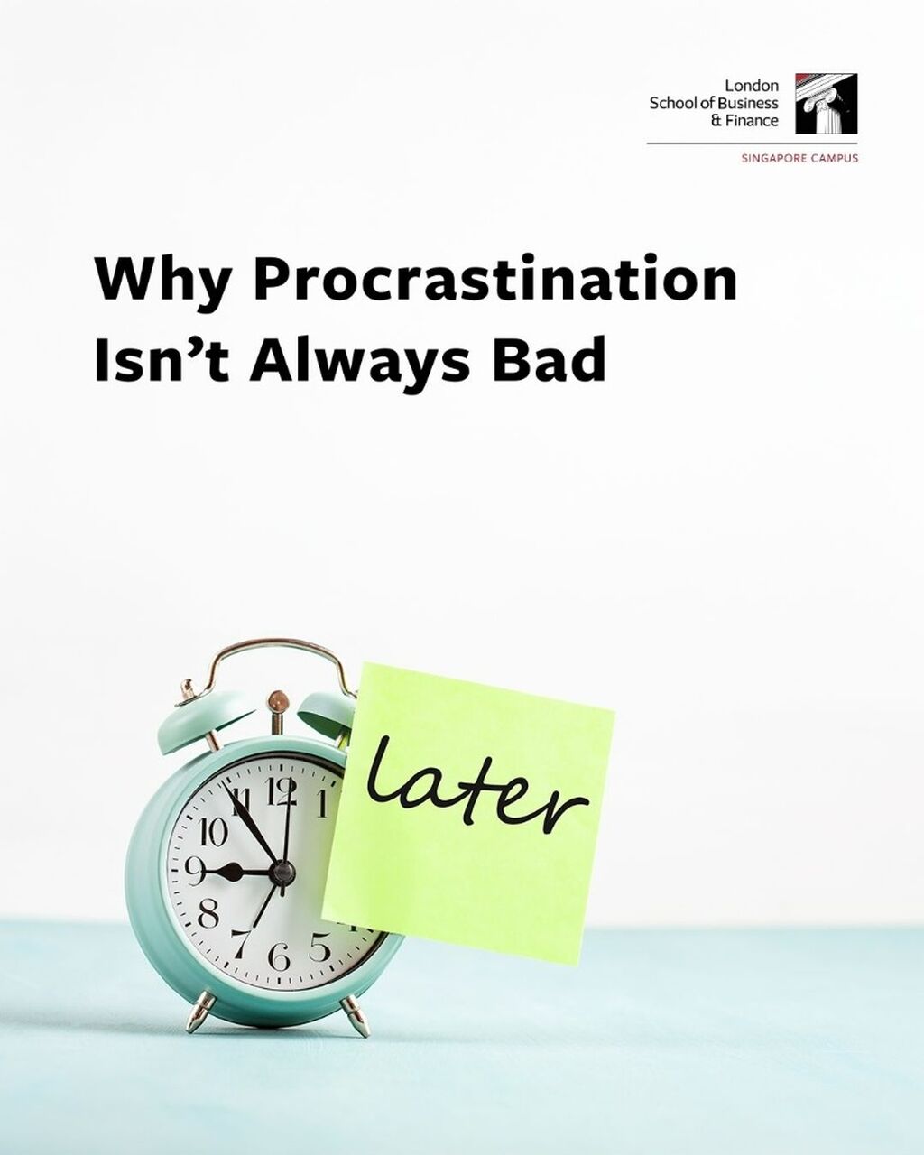 Why Procrastination Isn&rsquo;t Always Bad