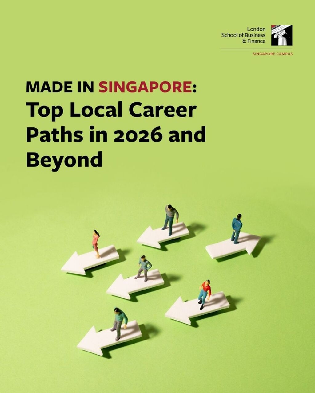 Made In Singapore: Top Local Career Paths in 2026 and Beyond