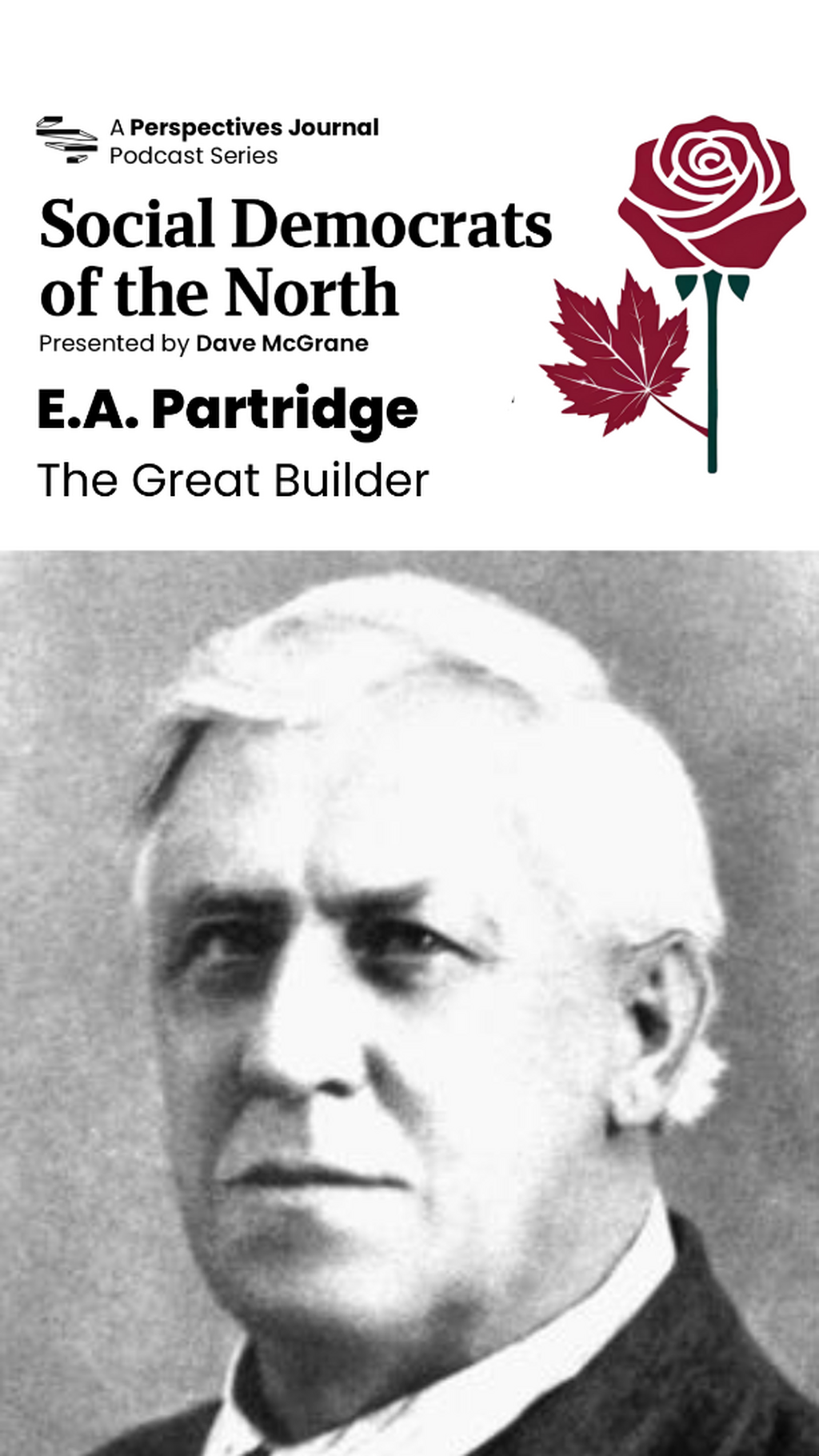 Social Democrats of the North: E.A. Partridge