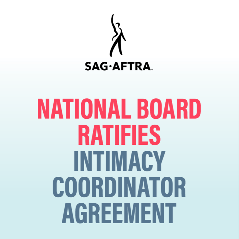 SAG-AFTRA National Board Unanimously Votes to Ratify Historic First Intimacy Coordinator Agreement