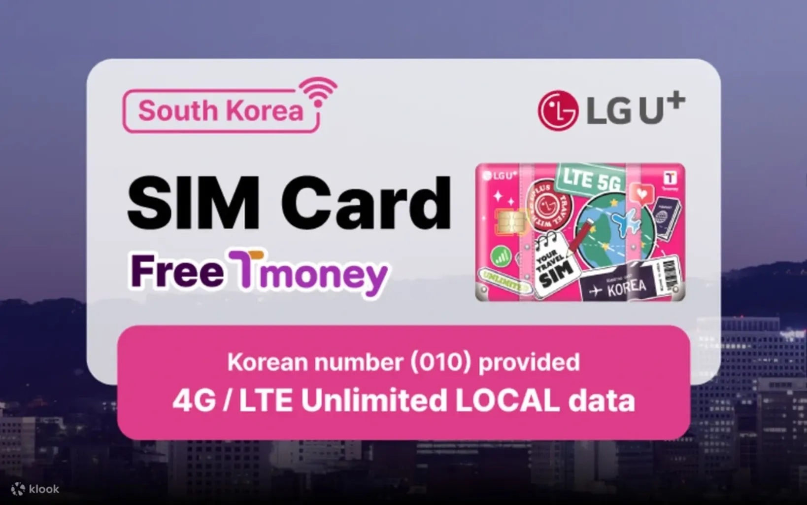 LG U+ Unlimited Local Data SIM with FREE T-money 