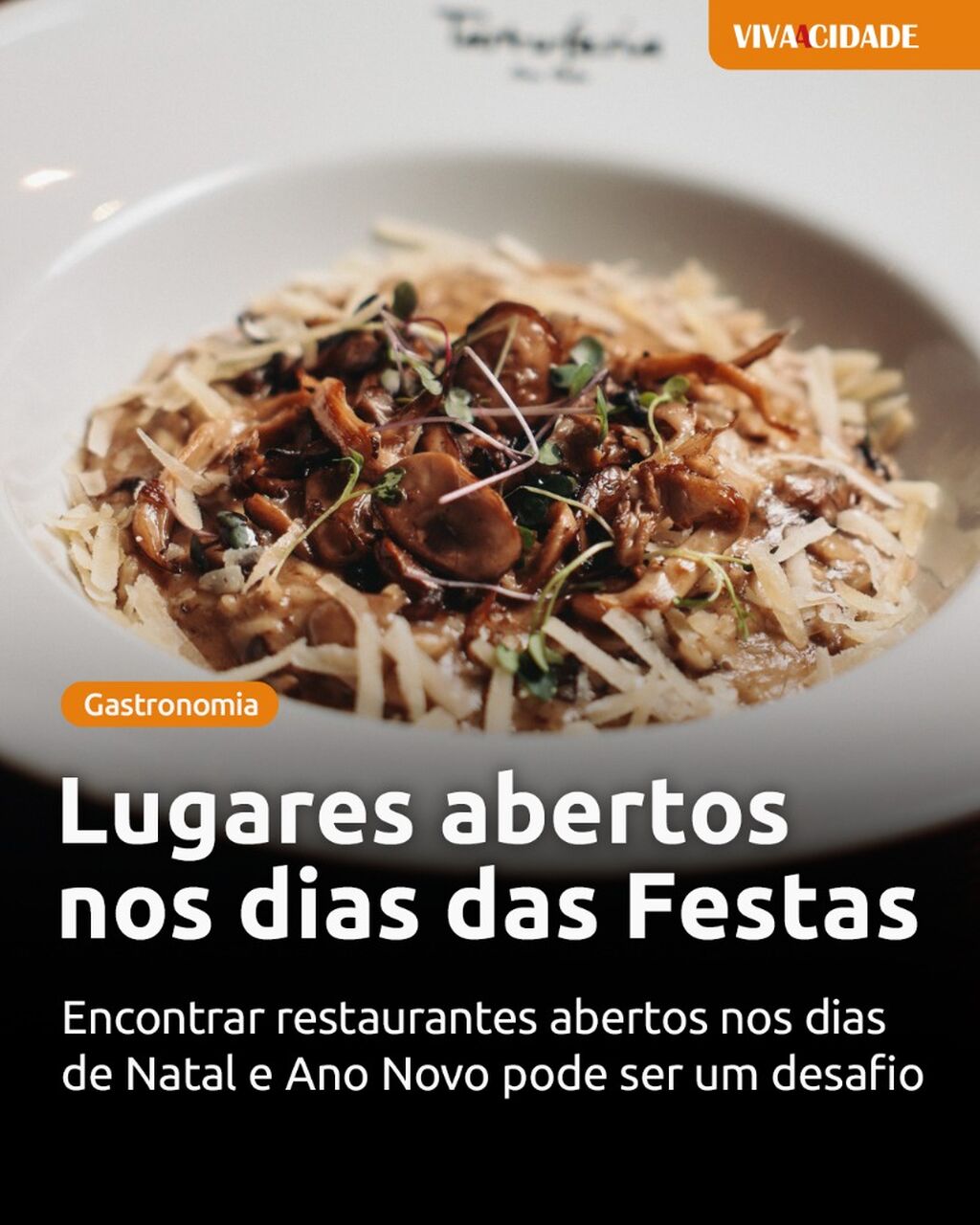 Lugares abertos nos dias das Festas