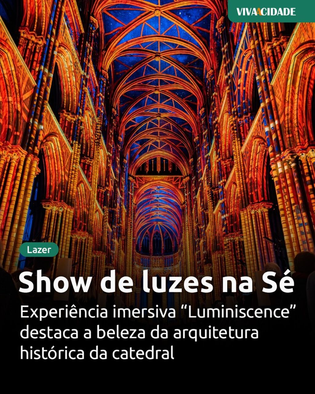 Show de luzes na S&eacute;