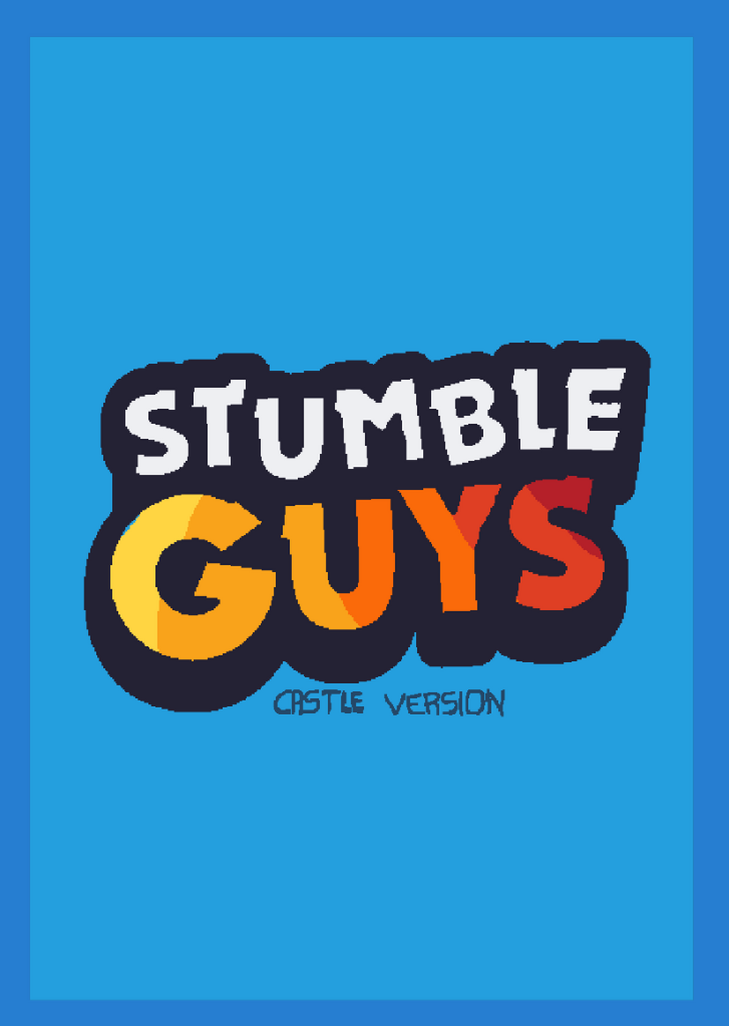 Stumble Guys Remake by MAPACHEE