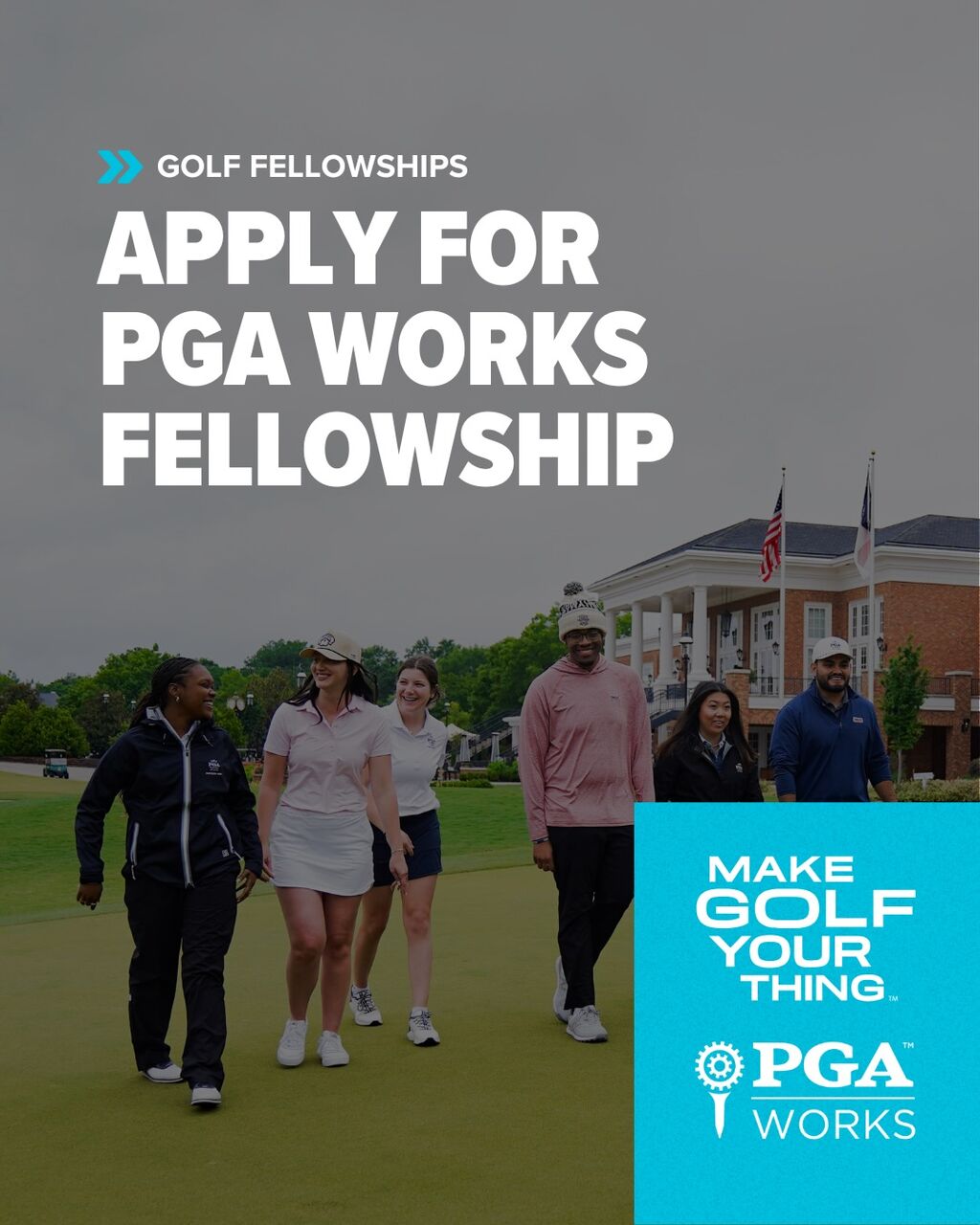 PGA WORKS Fellowship