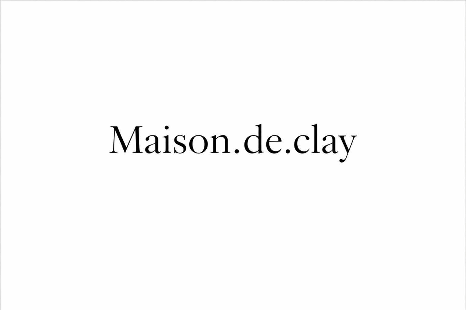 @Maison.de.Clay
