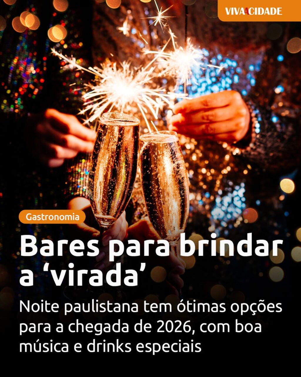 Bares para brindar a &lsquo;virada&rsquo;