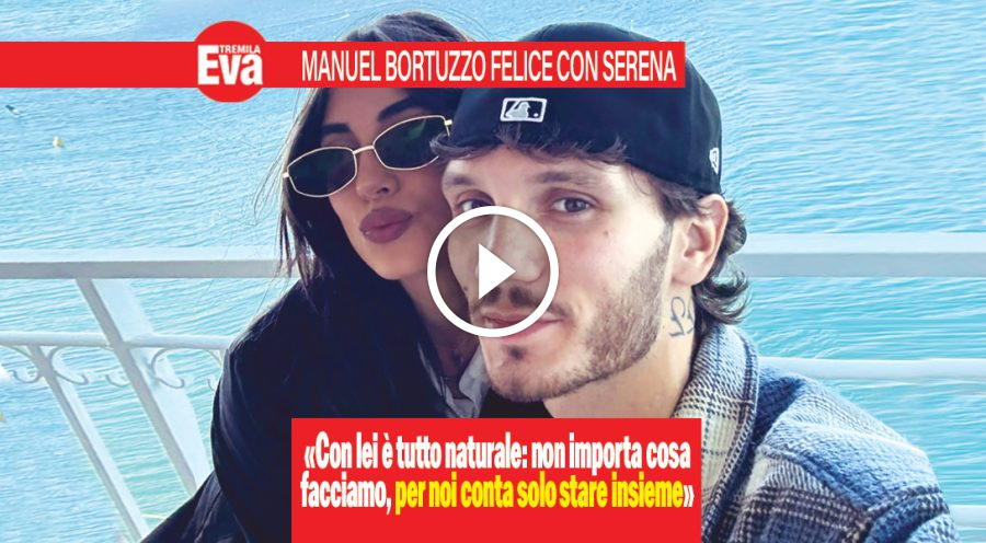 Manuel Bortuzzo e Serena: &laquo;per noi conta solo stare insieme&raquo;