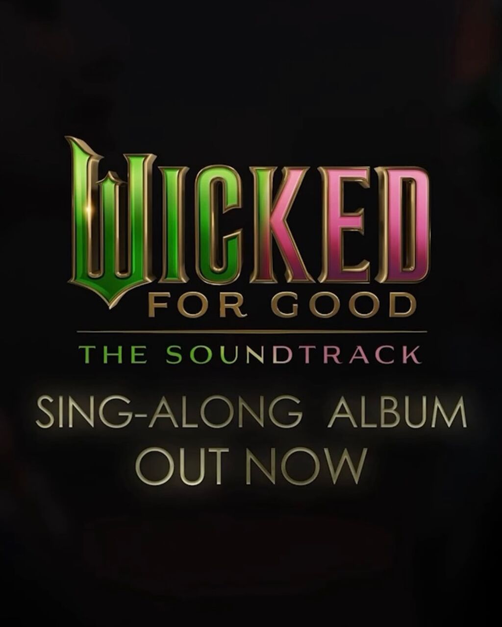 STREAM &lsquo;WICKED: FOR GOOD - THE SOUNDTRACK&rsquo; HERE