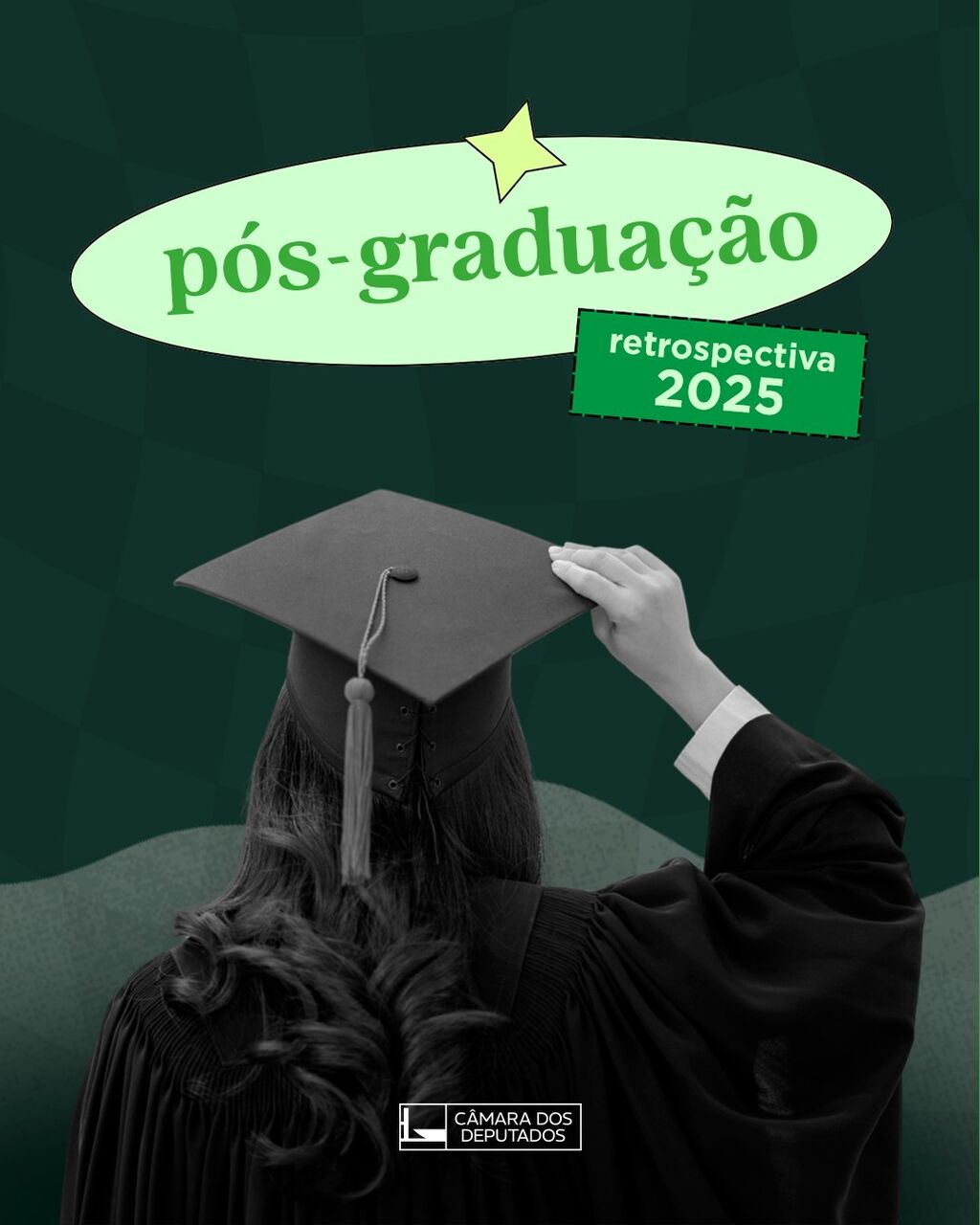 P&oacute;s-Gradua&ccedil;&atilde;o da C&acirc;mara dos Deputados