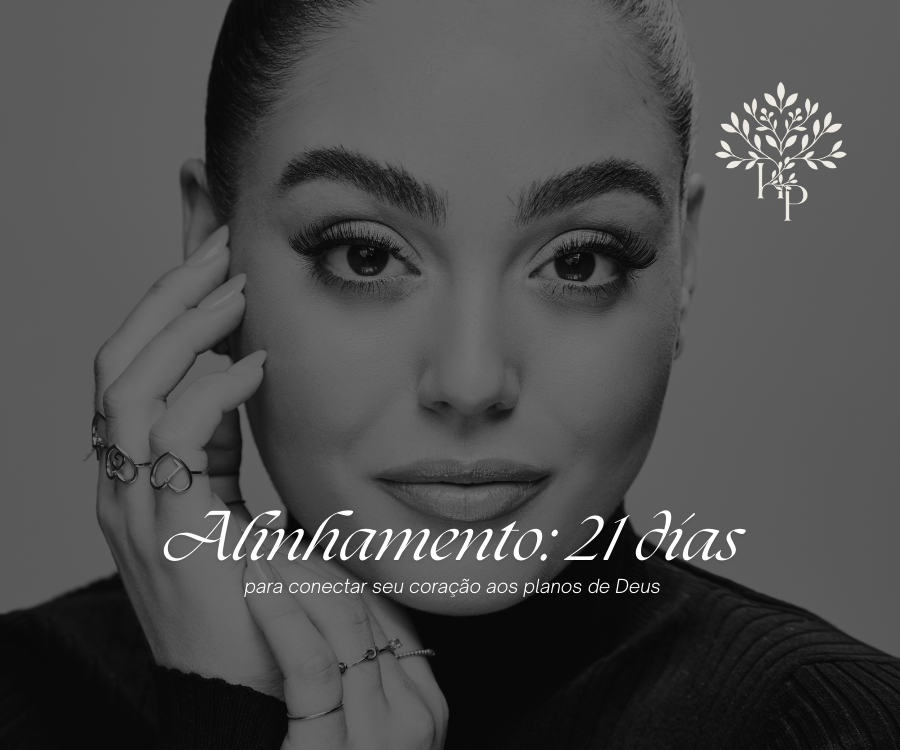 21 Devocionais de Alinhamento com Deus