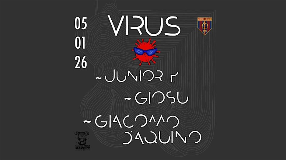 5 Gennaio 2026: Junior P, Giosu, Giacomo D'Aquino  | Virus Docet