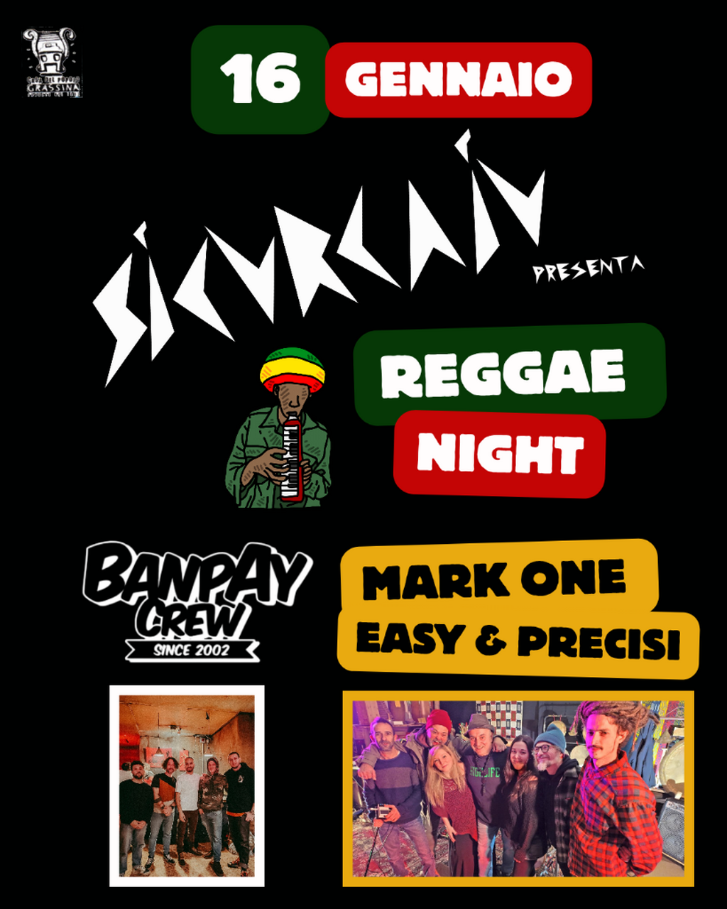 16 gennaio 2026 [Reggae Night] Mark One e Easy & Precisi - Music Selection by Banpay Crew