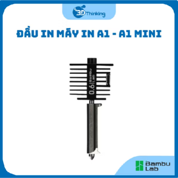 Đầu in m&aacute;y in 3d Bambu Lab A1 v&agrave; A1 Mini Ch&iacute;nh H&atilde;ng (gi&aacute; hơi cao)