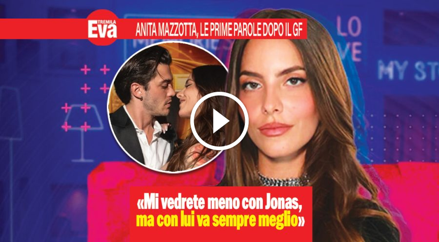 Anita Mazzotta dopo il GF: &laquo;con Jonas storia in crescita&raquo;