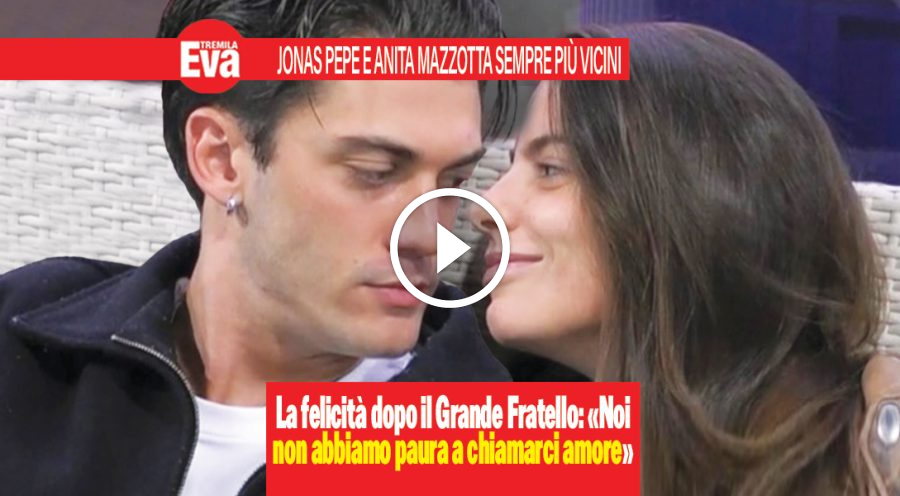 Jonas Pepe e Anita Mazzotta: &laquo;Ora noi ci chiamiamo amore&raquo;