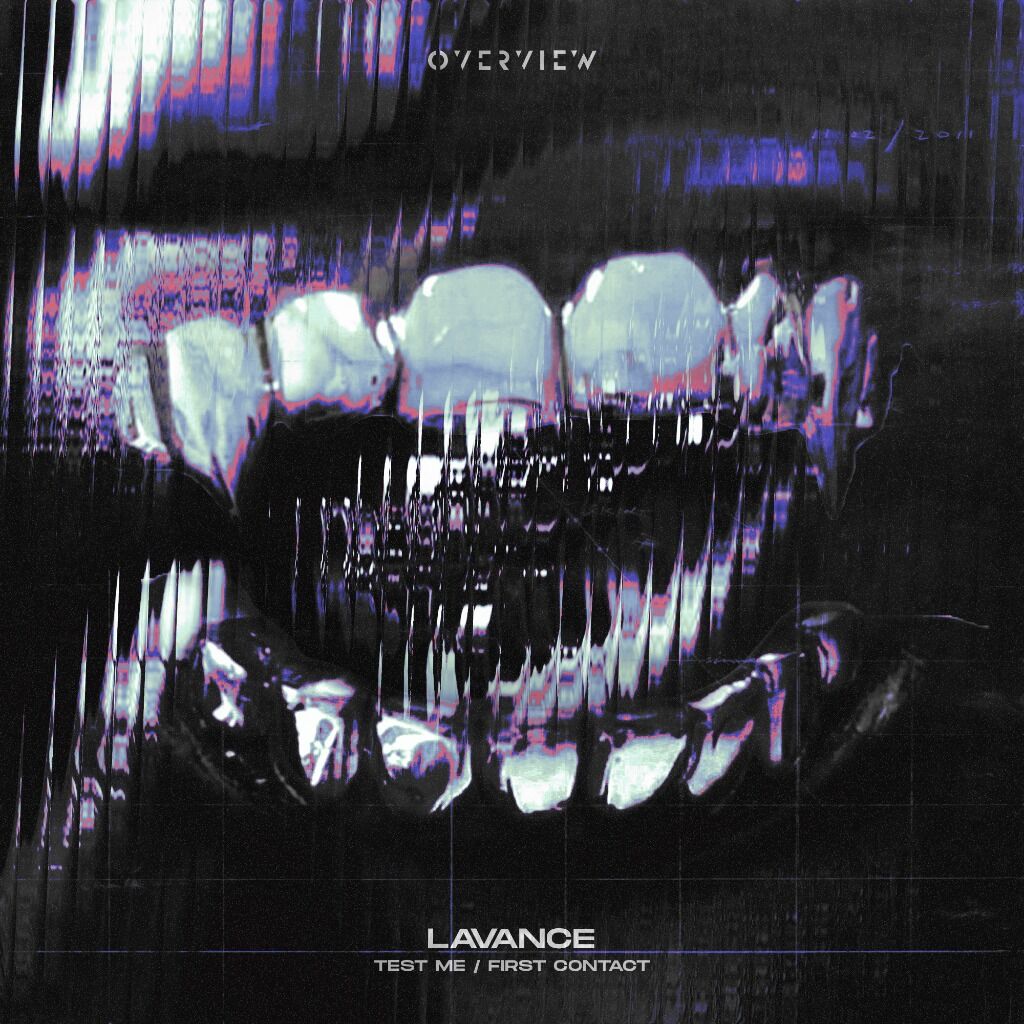 Lavance - Test Me / First Contact