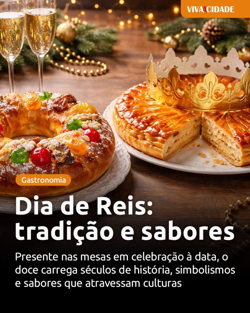 Dia de Reis: tradi&ccedil;&atilde;o e sabores