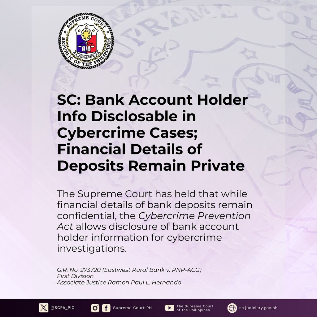 SC: Bank Deposits Remain Private, But Account Holder Info Can be Disclosed for Cybercrime Cases